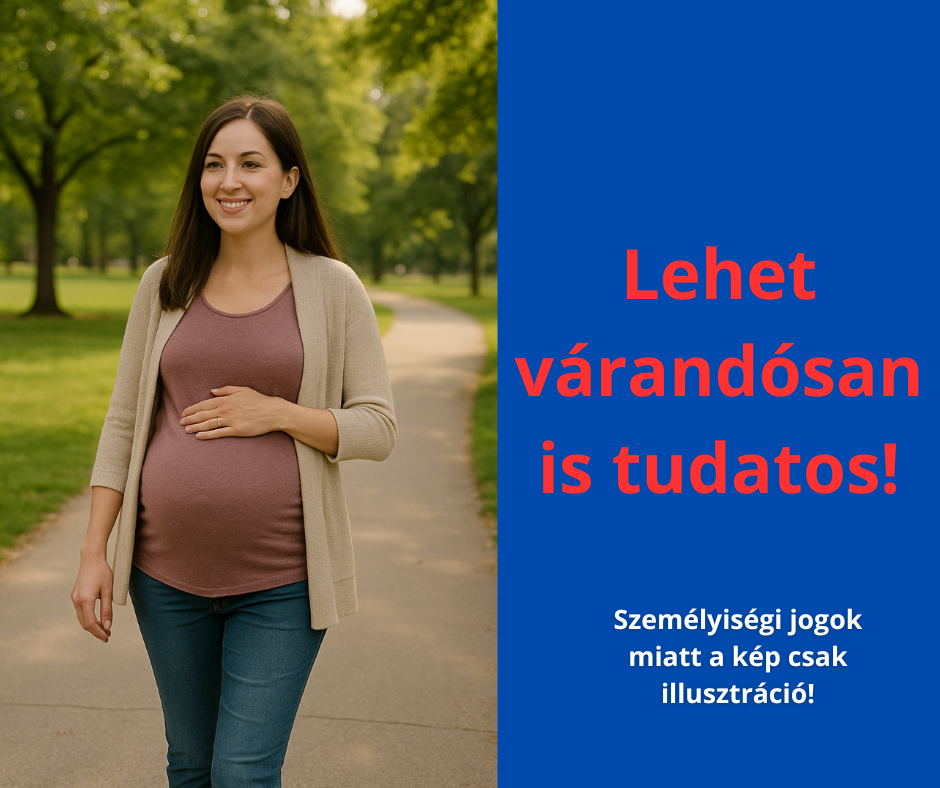 Az én sikertörténetem – Tudatos várandósság