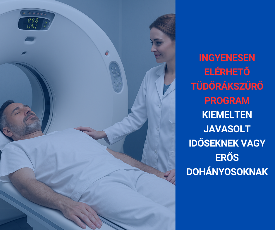 Korai felismerés életet menthet: ingyenes LDCT tüdőrákszűrés